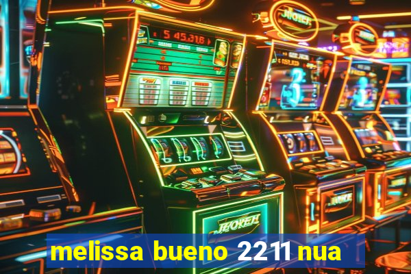 melissa bueno 2211 nua